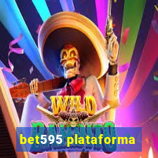 bet595 plataforma